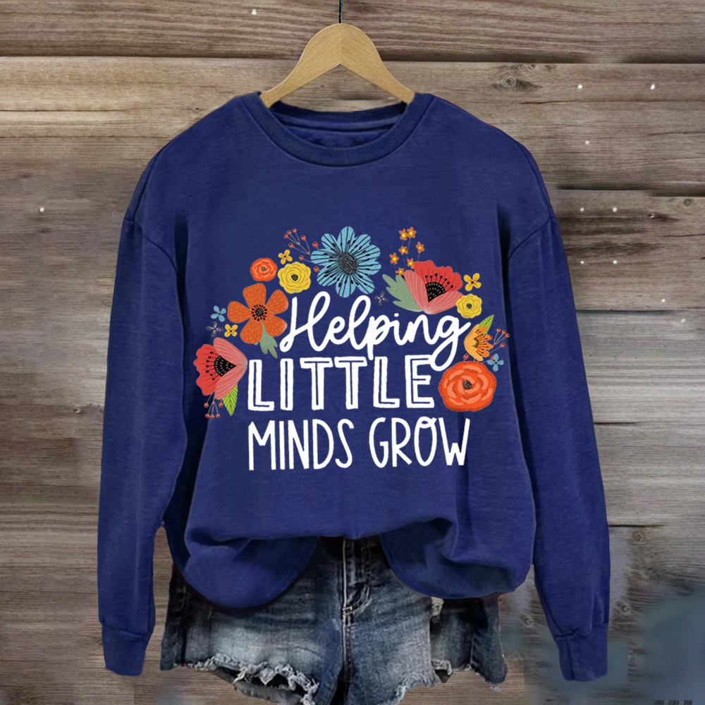 Helping Little Minds Grow Floral Sweatshirt