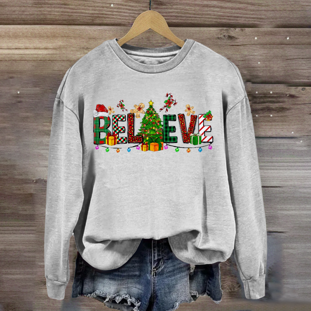 Christmas Believe New Year Design Sweatshirt