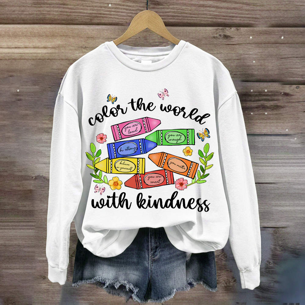 Color The World With Kindness Crayon Sweatshirt