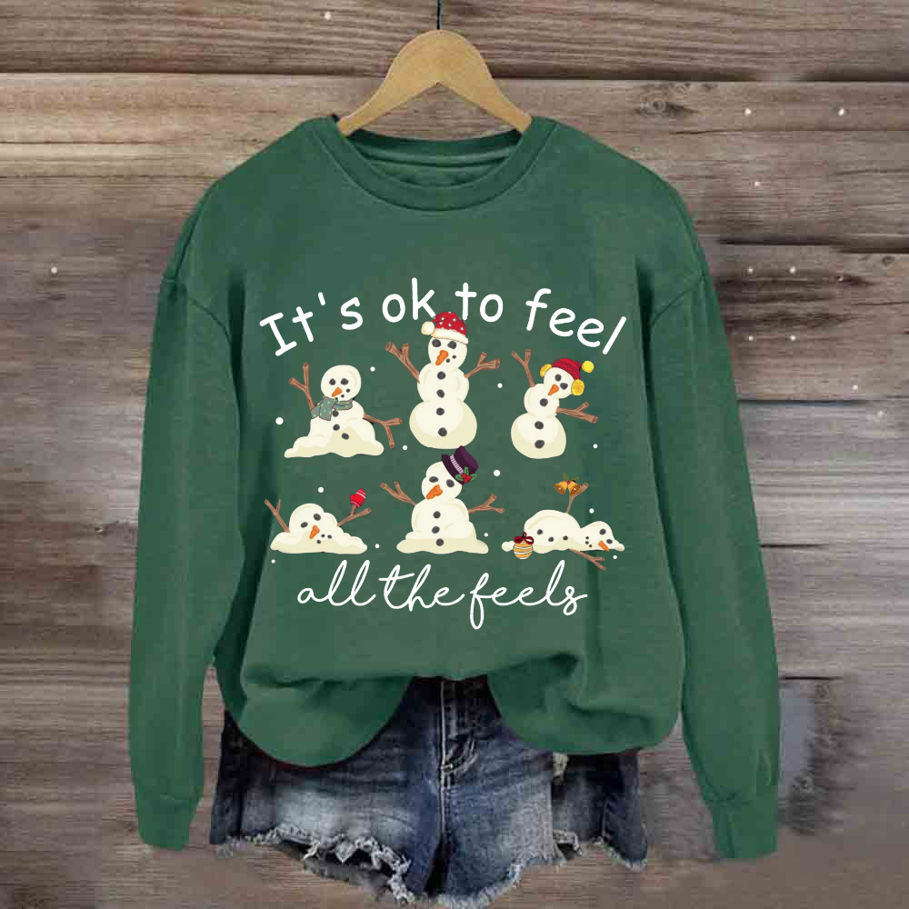 It's Like To Feel Feel All The Feels Snowman Sweatshirt