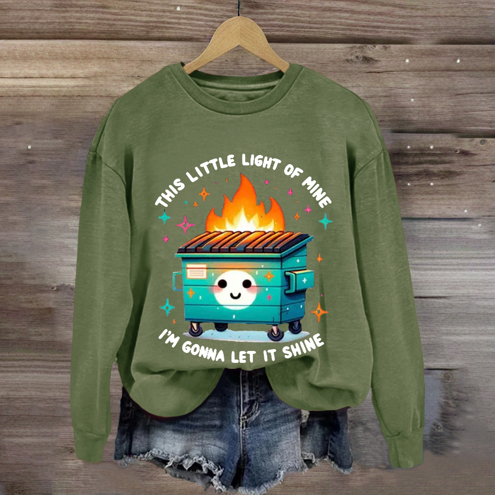 This Little Light Of Mine, I'm Gonna Let It Shine Sweatshirt