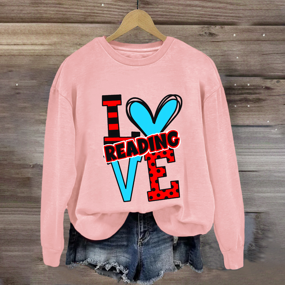 Love Reading Children's Books Teacher Sweatshirt