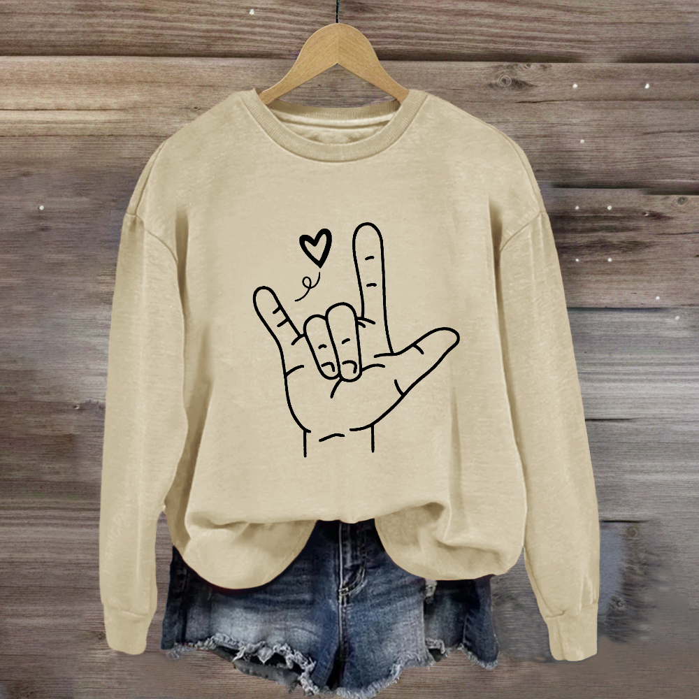 Sign Language Love Needs No Words Sweatshirt