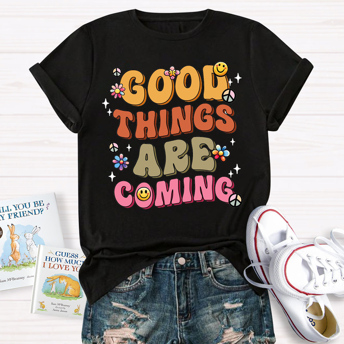 Good Things Are Coming T-Shirt