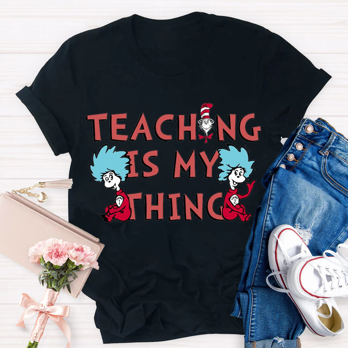 Teaching Is My Thing T-Shirt