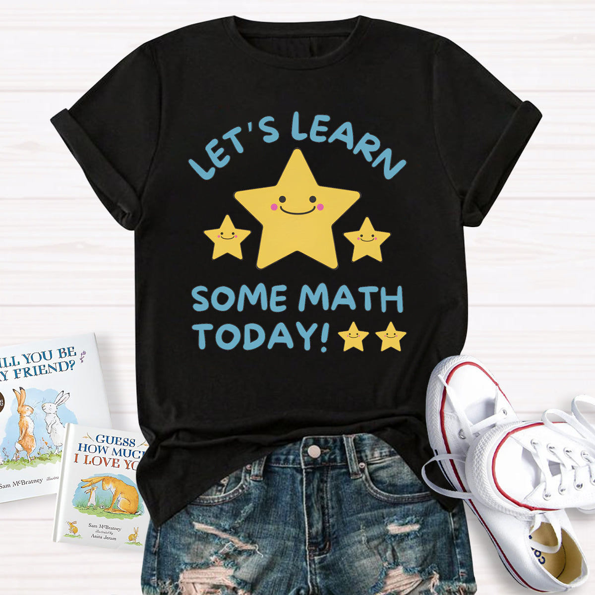 Let's Learn Some Math Today Teacher T-Shirt