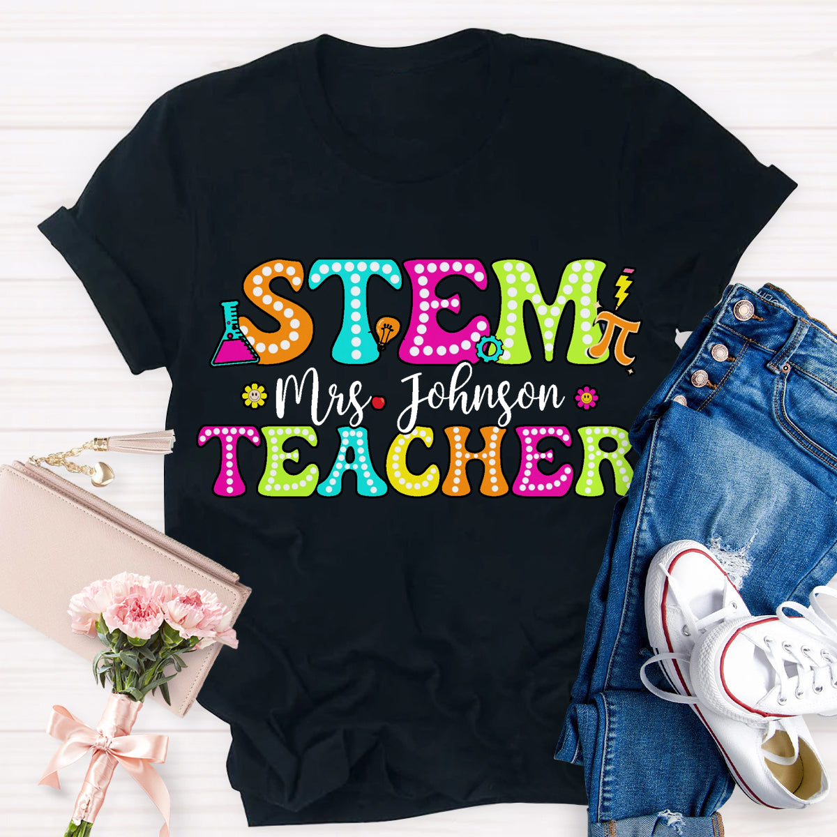 Personalized Name STEM Teachers Colorful Printed T-Shirt