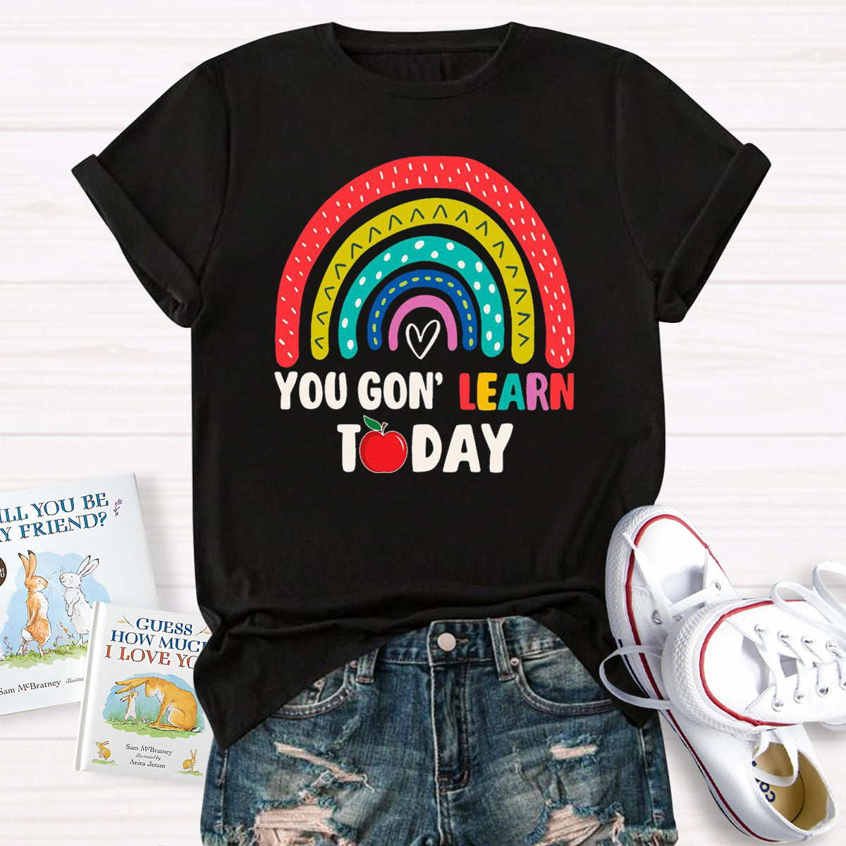 You Gon Learn Today Teacher T-Shirt