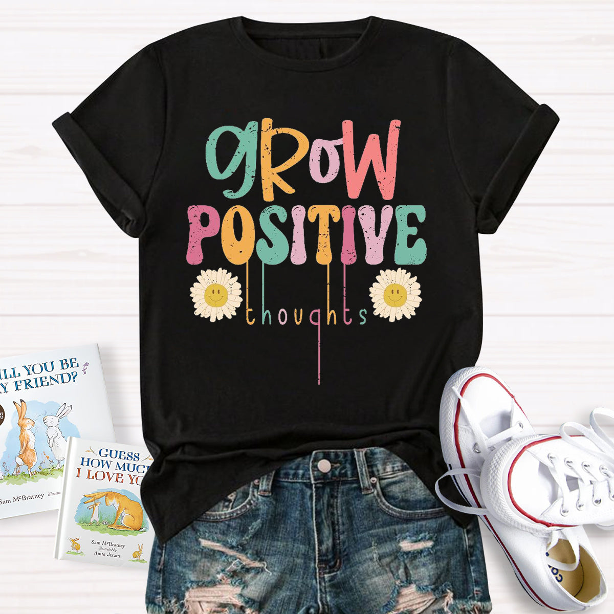 Grow Positive Thoughts Teacher T-Shirt