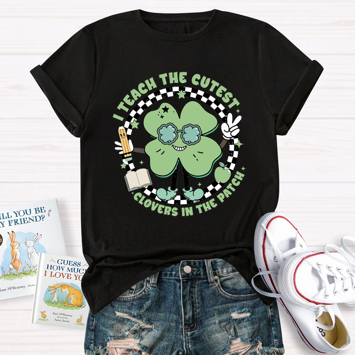 I Teach The Cutest Clovers In The Patch T-Shirt