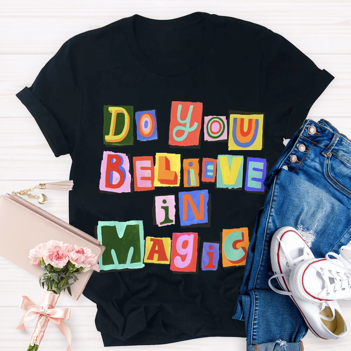 Do You Believe In Magic Teacher T-Shirt