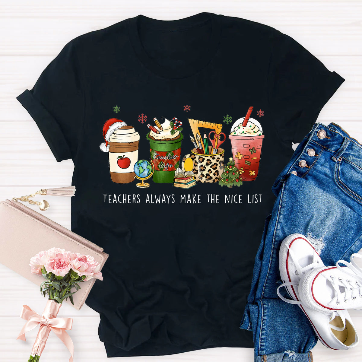 Teachers Always Make The Nice List T-Shirt