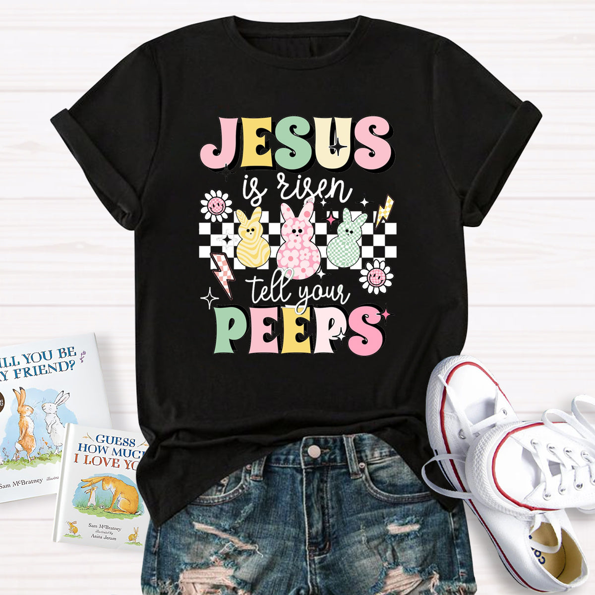 Jesus Is Risen Tell Your Peeps T-Shirt