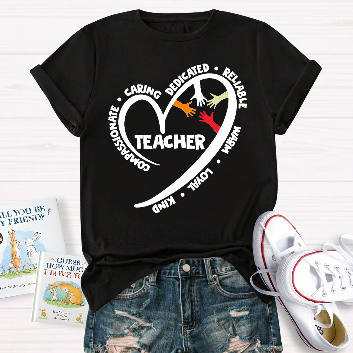 Teacher Life Character Compassionate Caring Dedicated Reliable Warm Loyal kind T-Shirt