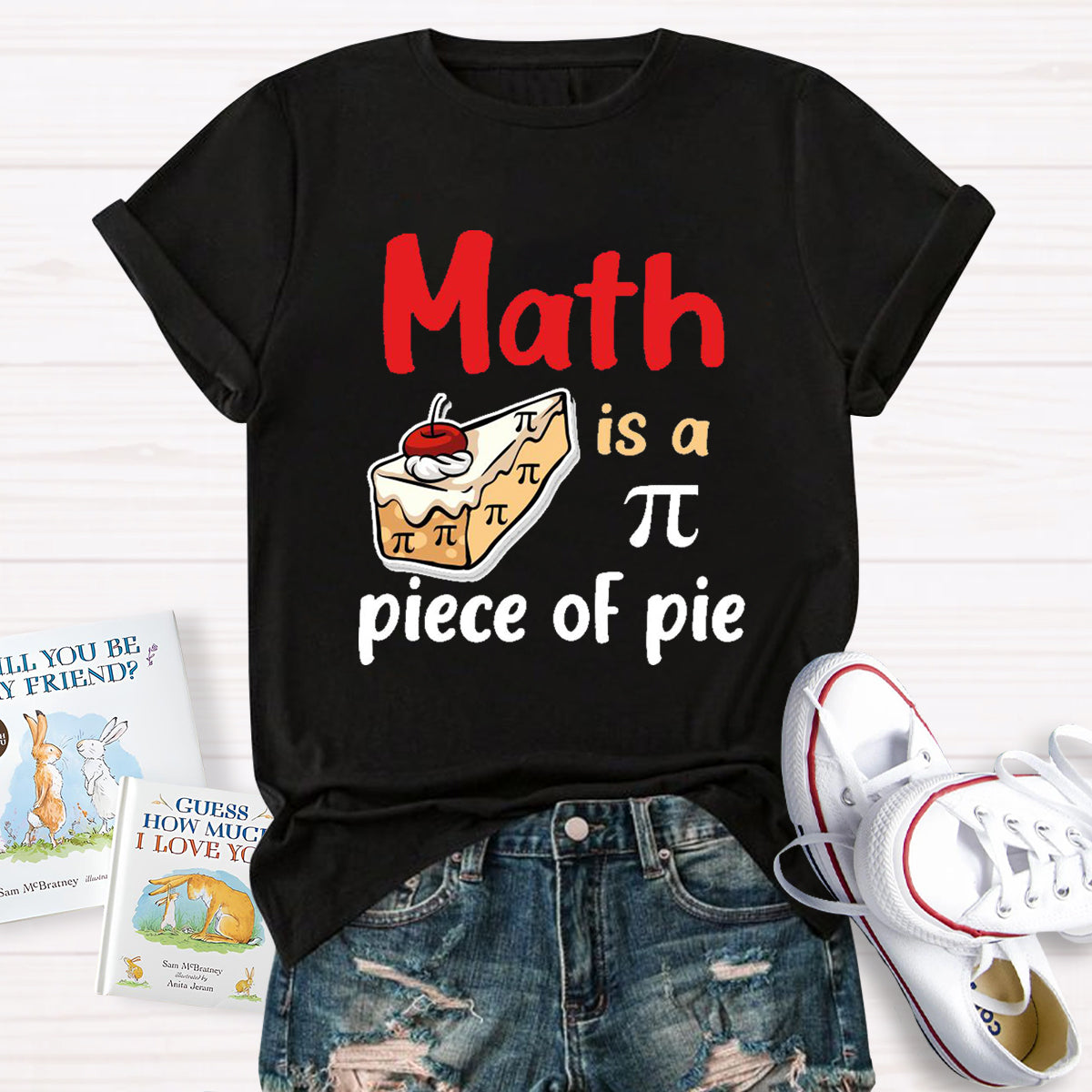 Math Is A Pi Piece Of Pie Teacher T-Shirt