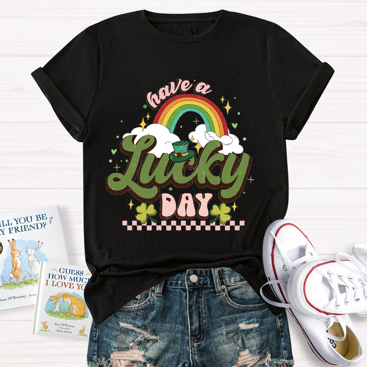 Have A Lucky Day T-Shirt