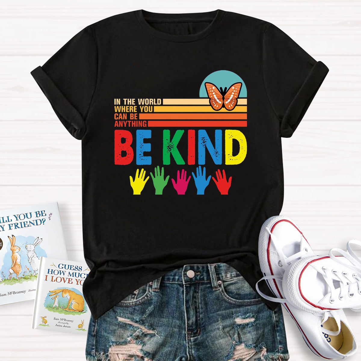 In A World Where You Can Be Anything Be Kind Butterfly T-Shirt