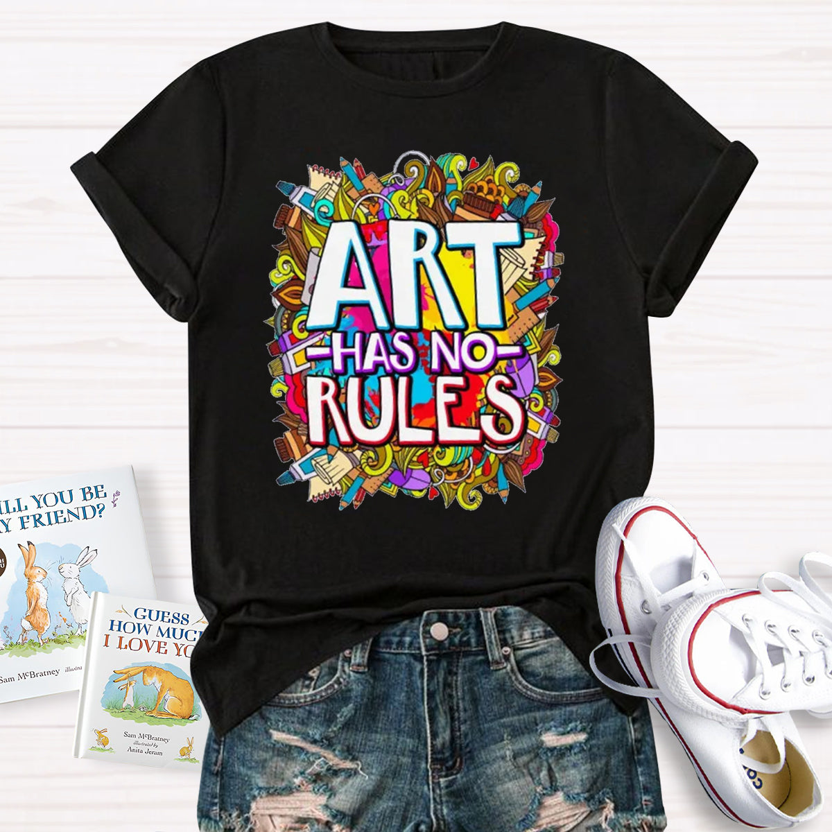 Art Has No Rules Teacher T-Shirt