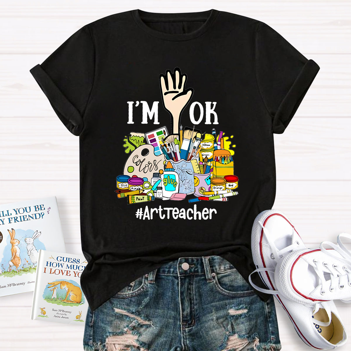 I'm Ok ArtTeacher T-Shirt