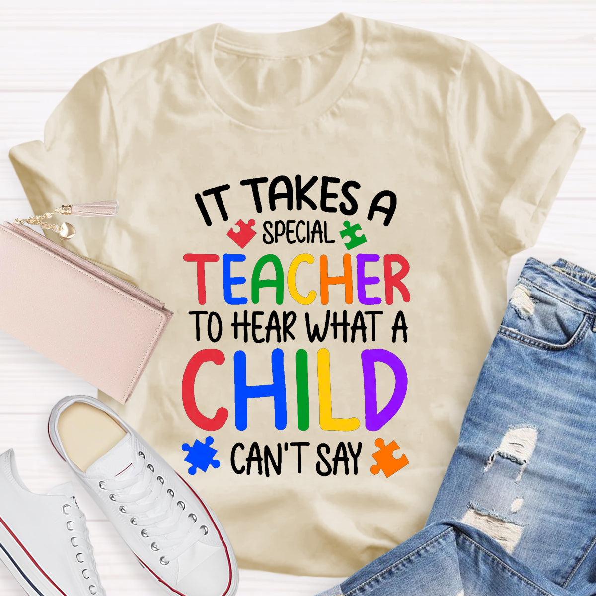 It Takes Special Teacher To Hear What A Child Can't Say T-Shirt