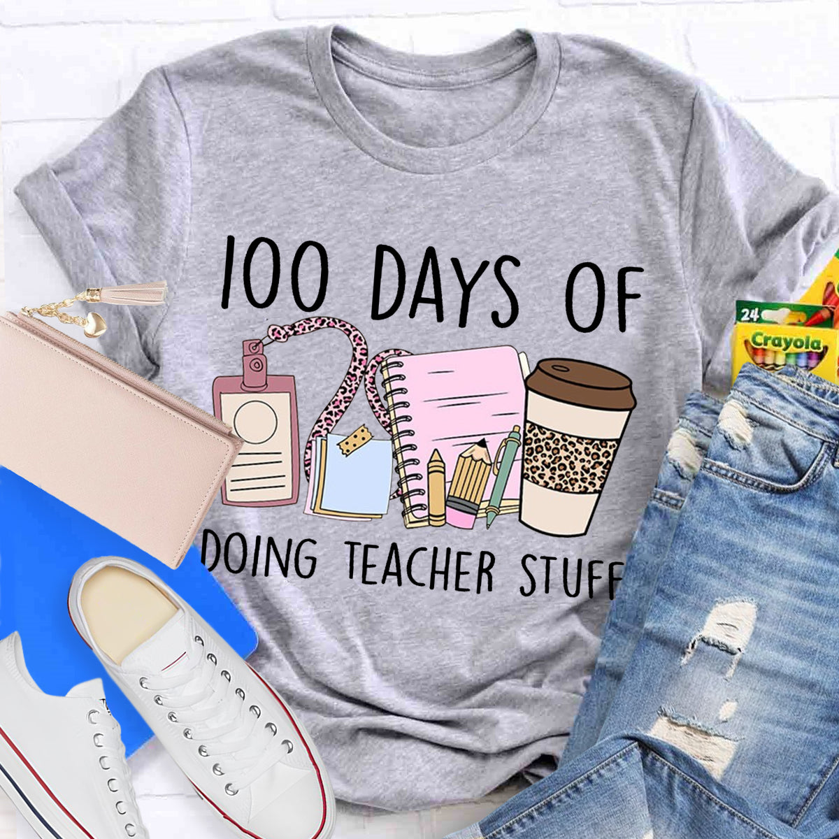 100 Days of Doing Teacher Stuff T-Shirt