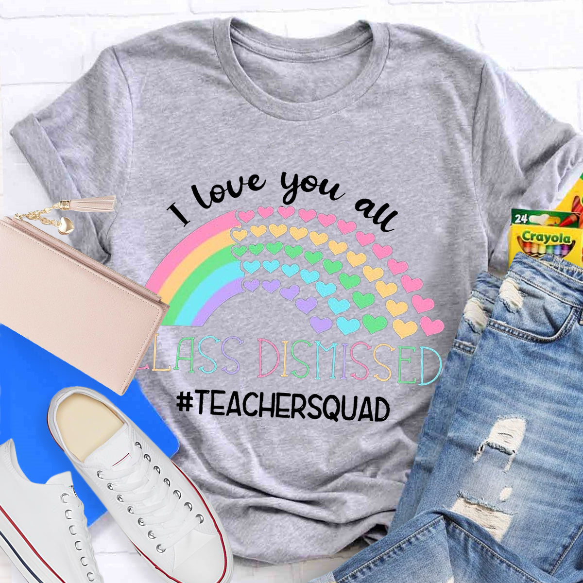 I Love You All Class Dismissed Teacher Squad T-Shirt