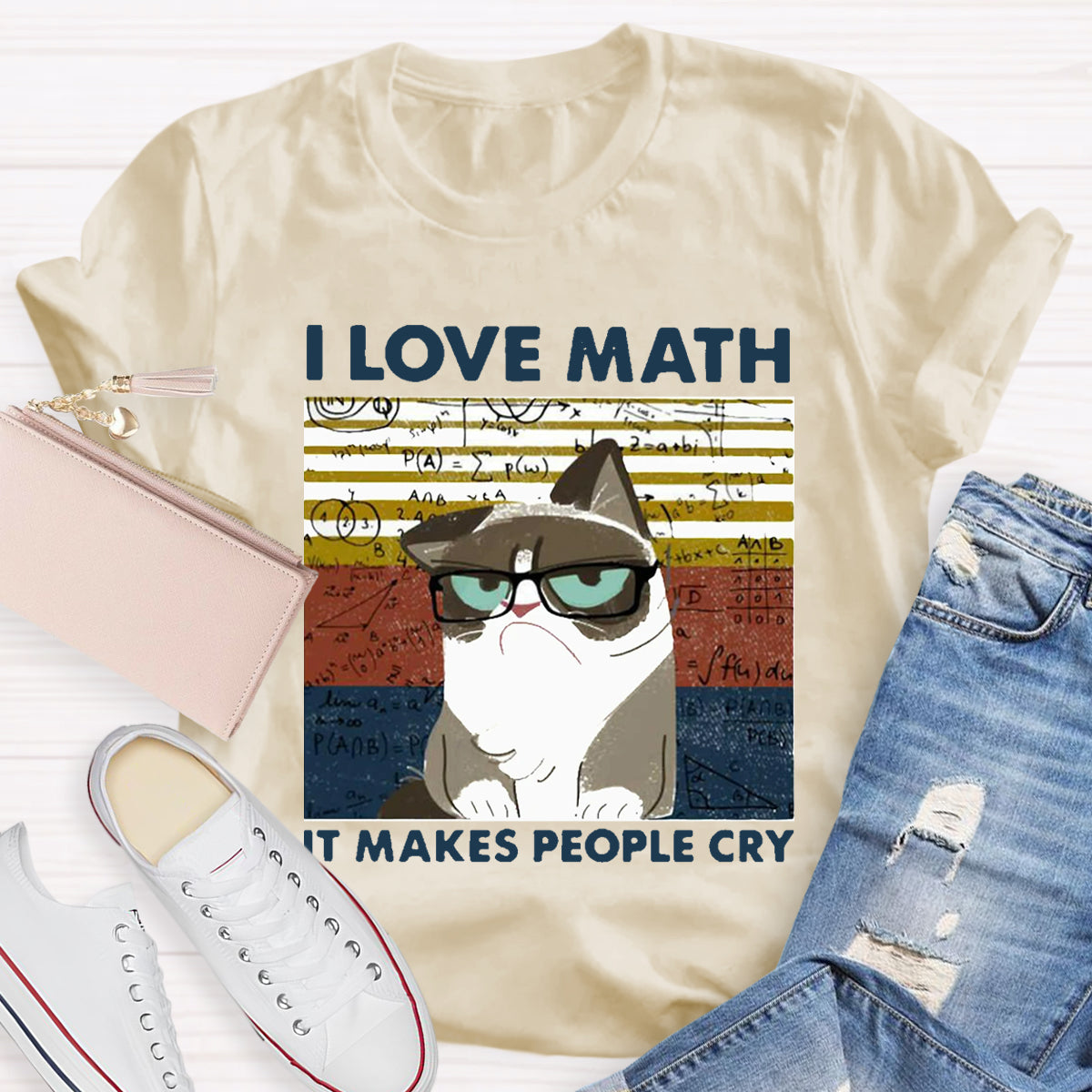 I Love Math It Makes People Cry Funny Cat T-Shirt