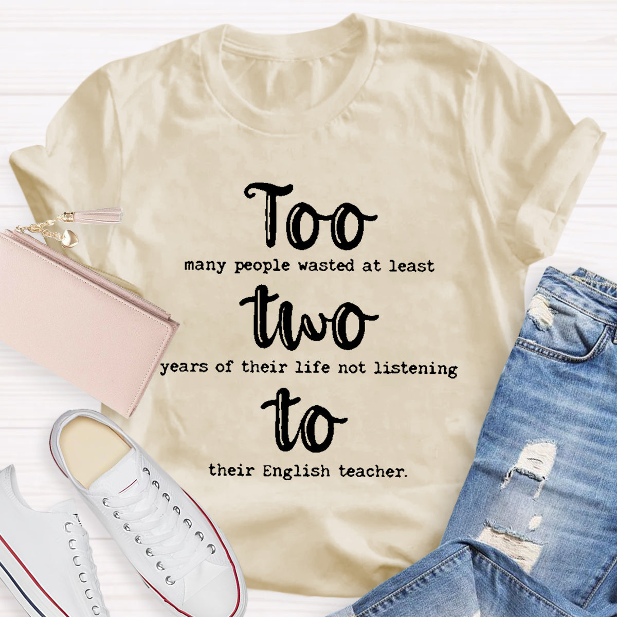 Too Two To Grammar Teacher T-Shirt