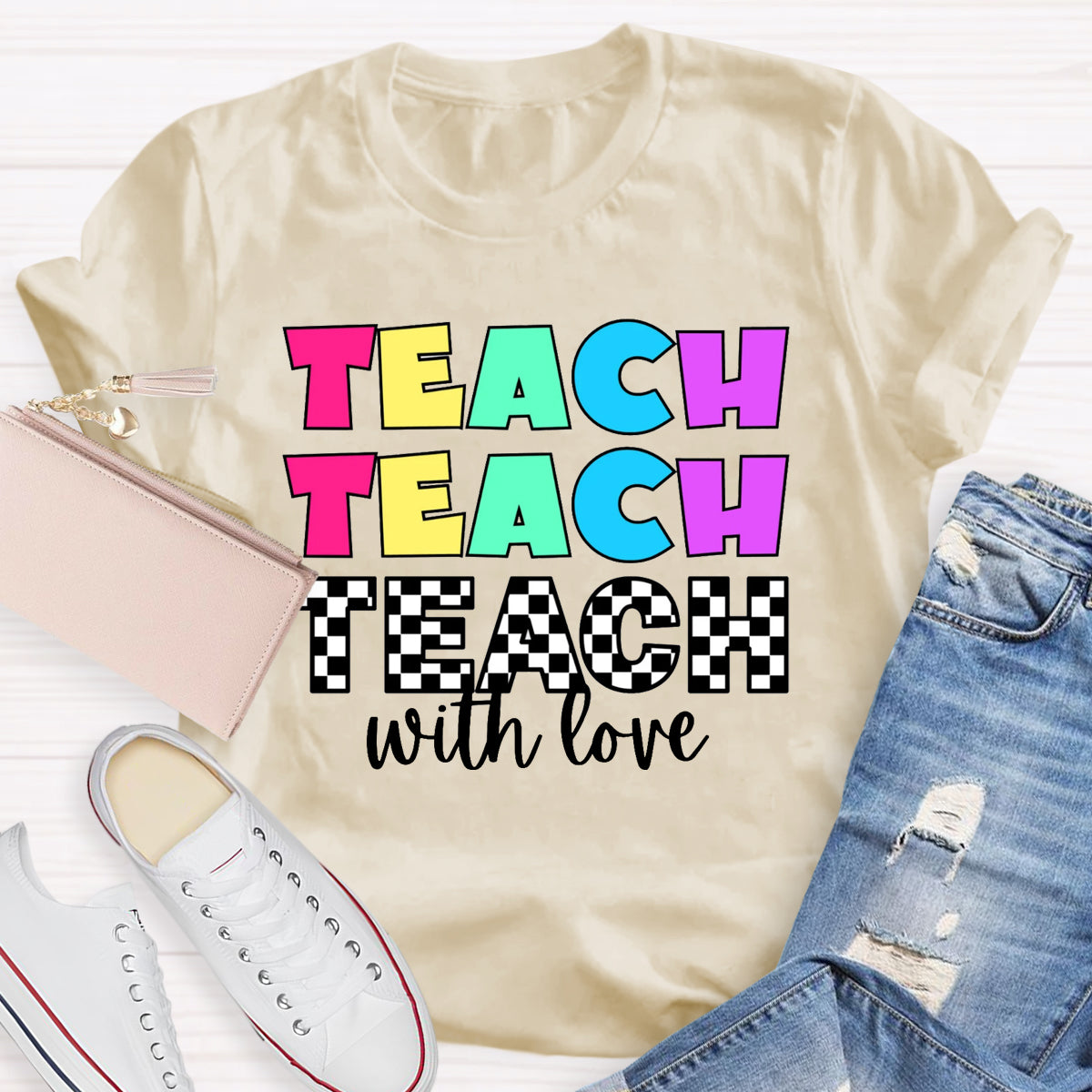 Teach With Love T-Shirt