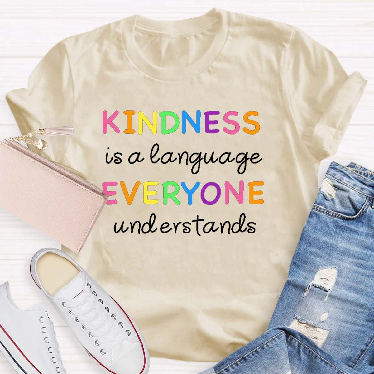 Kindness Is  Language Everyone Understand T-Shirt