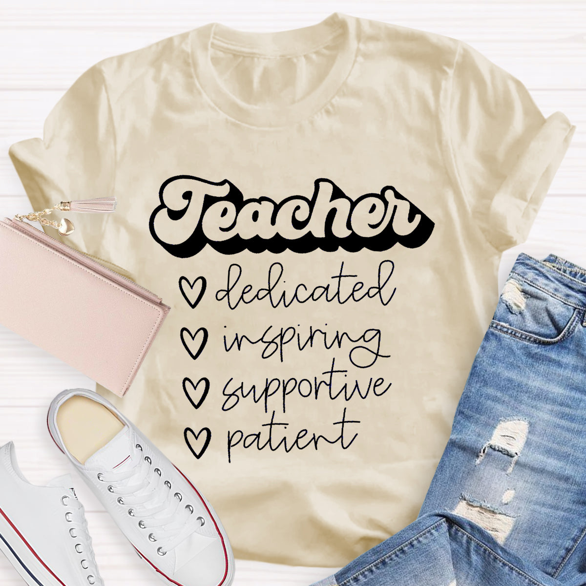 Dedicated Inspiring Supportive Patient Teacher T-Shirt