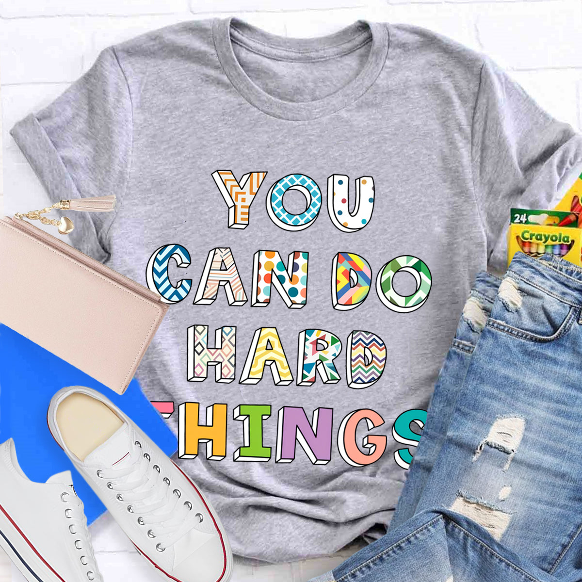 You Can Do Hard Things Colorful Printed T-Shirt