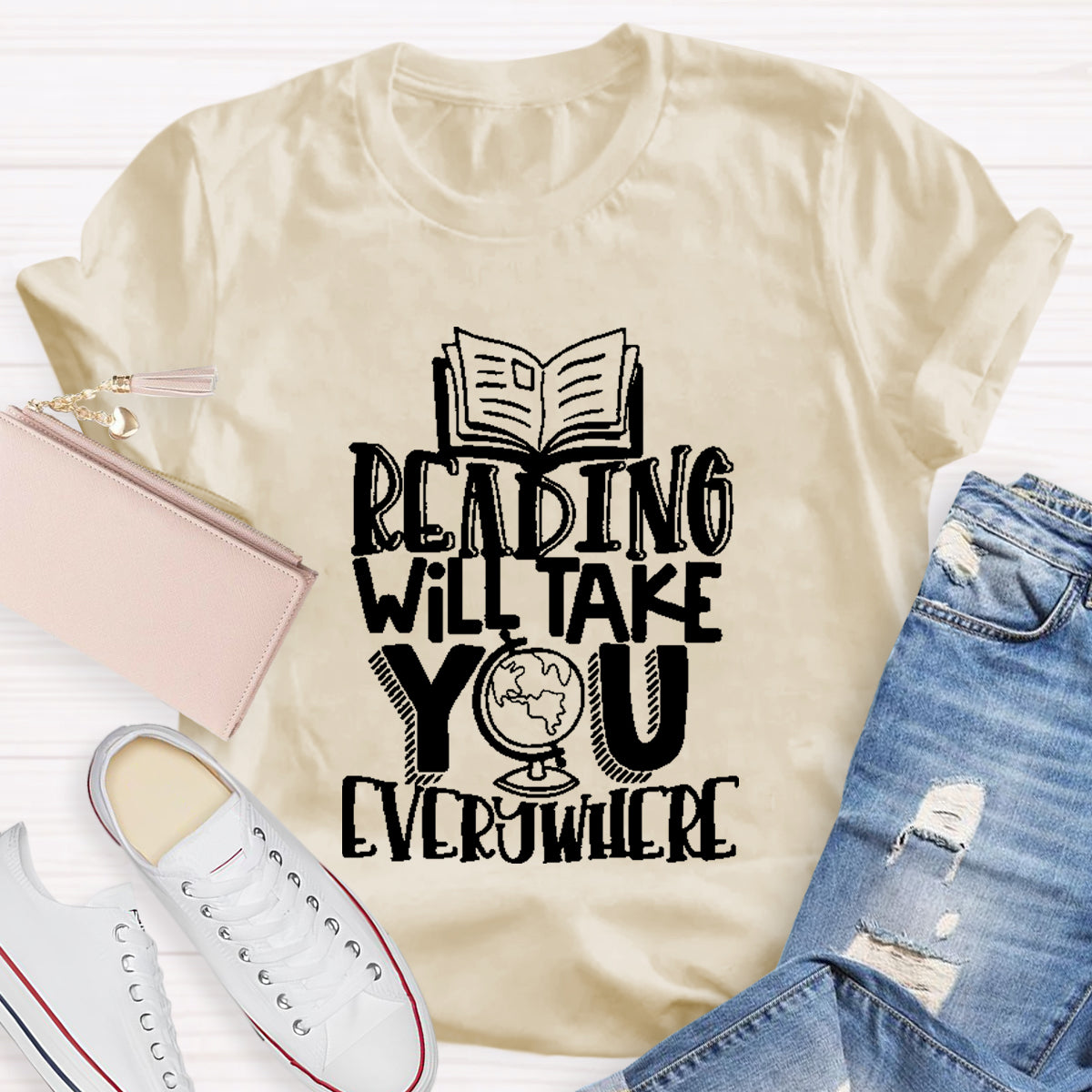 Reading Will Take You Everything T-Shirt