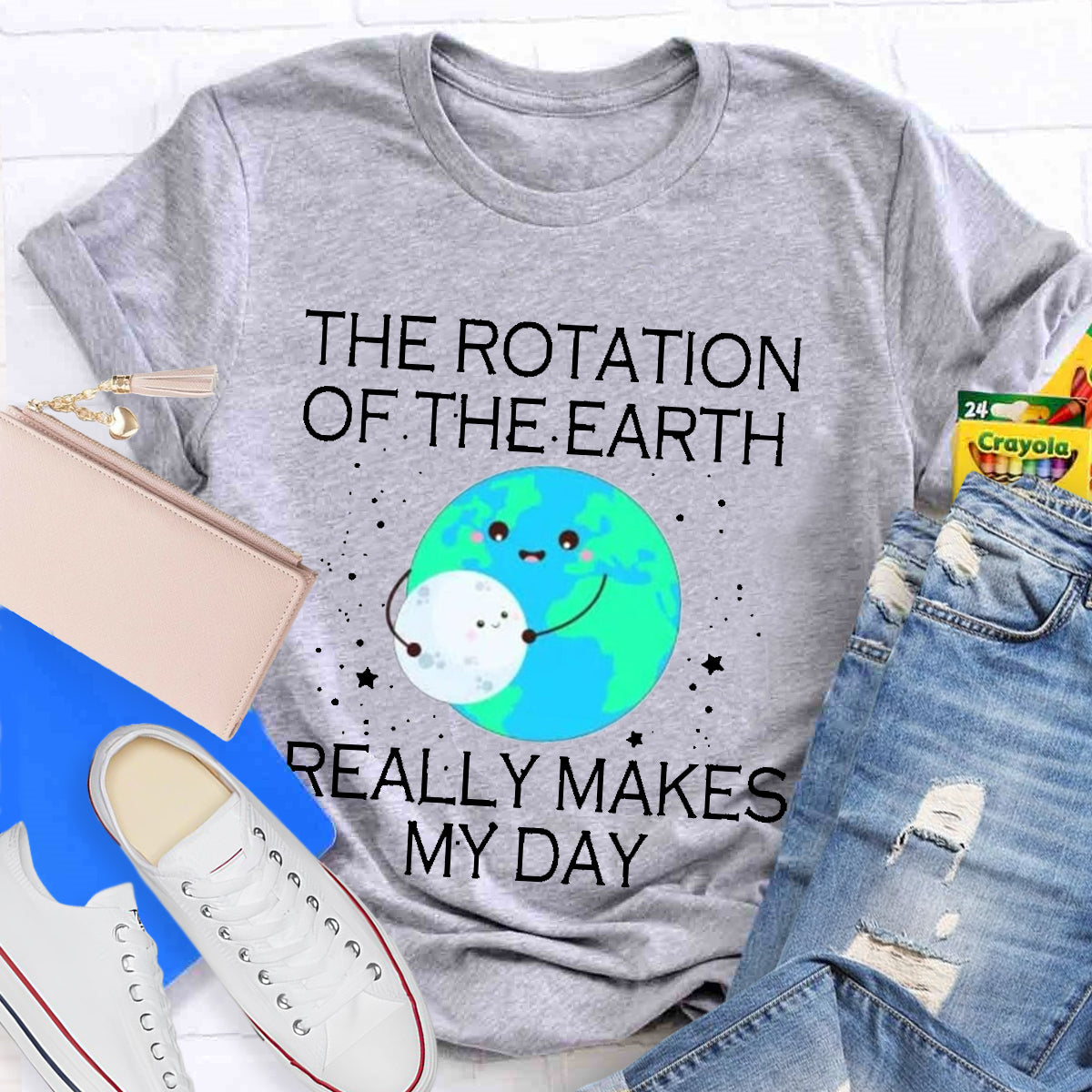 The Rotation Of The Earth Really Makes My Day Teacher T-Shirt