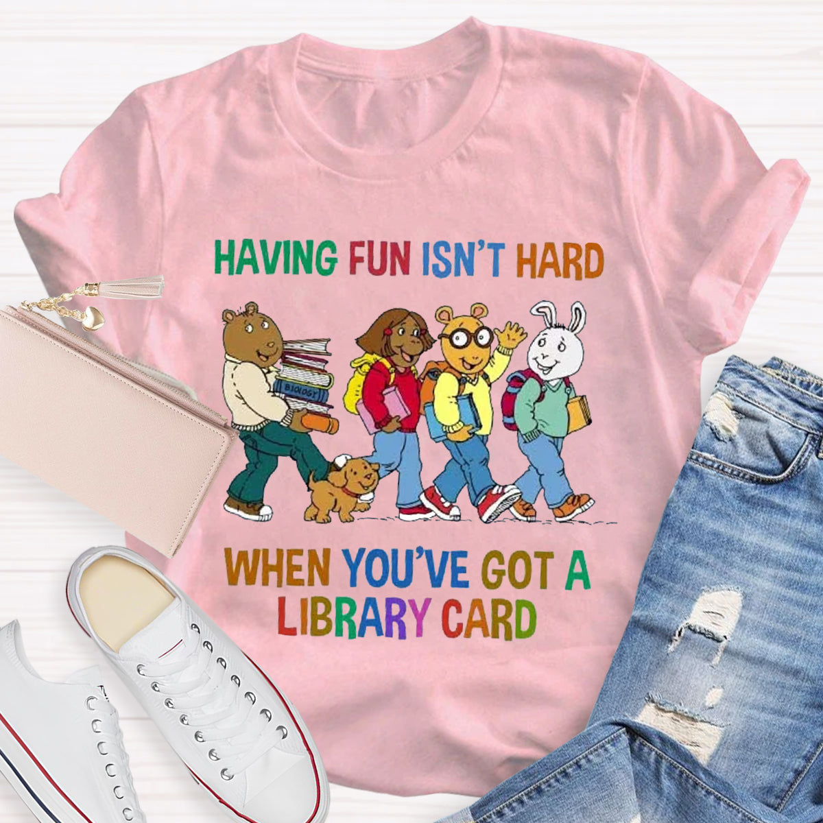 Having Fun Isn't Hard When You've Got A Library Card T-Shirt