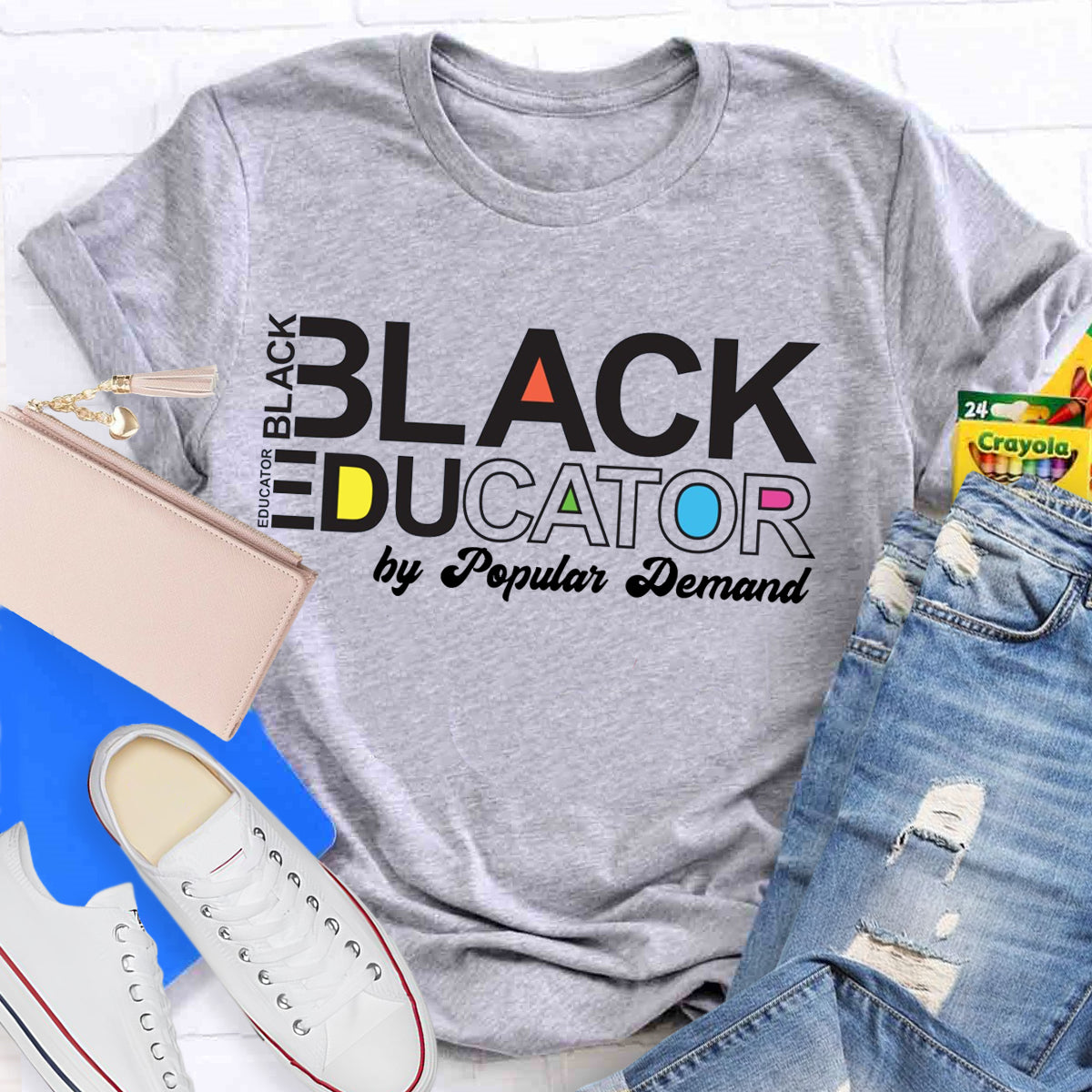 Black Educator By Popular Demand T-Shirt