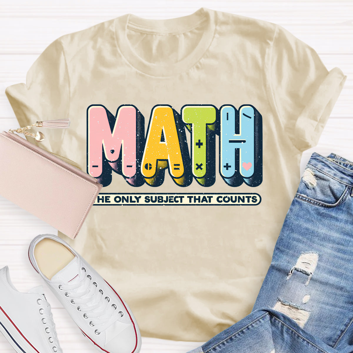 Math The Only Subject That Counts Mathematical Symbols T-Shirt