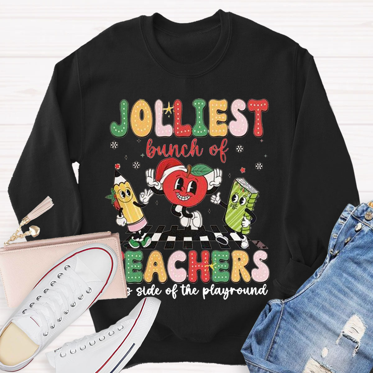 Jolliest Lunch Of Teachers Sweatshirt