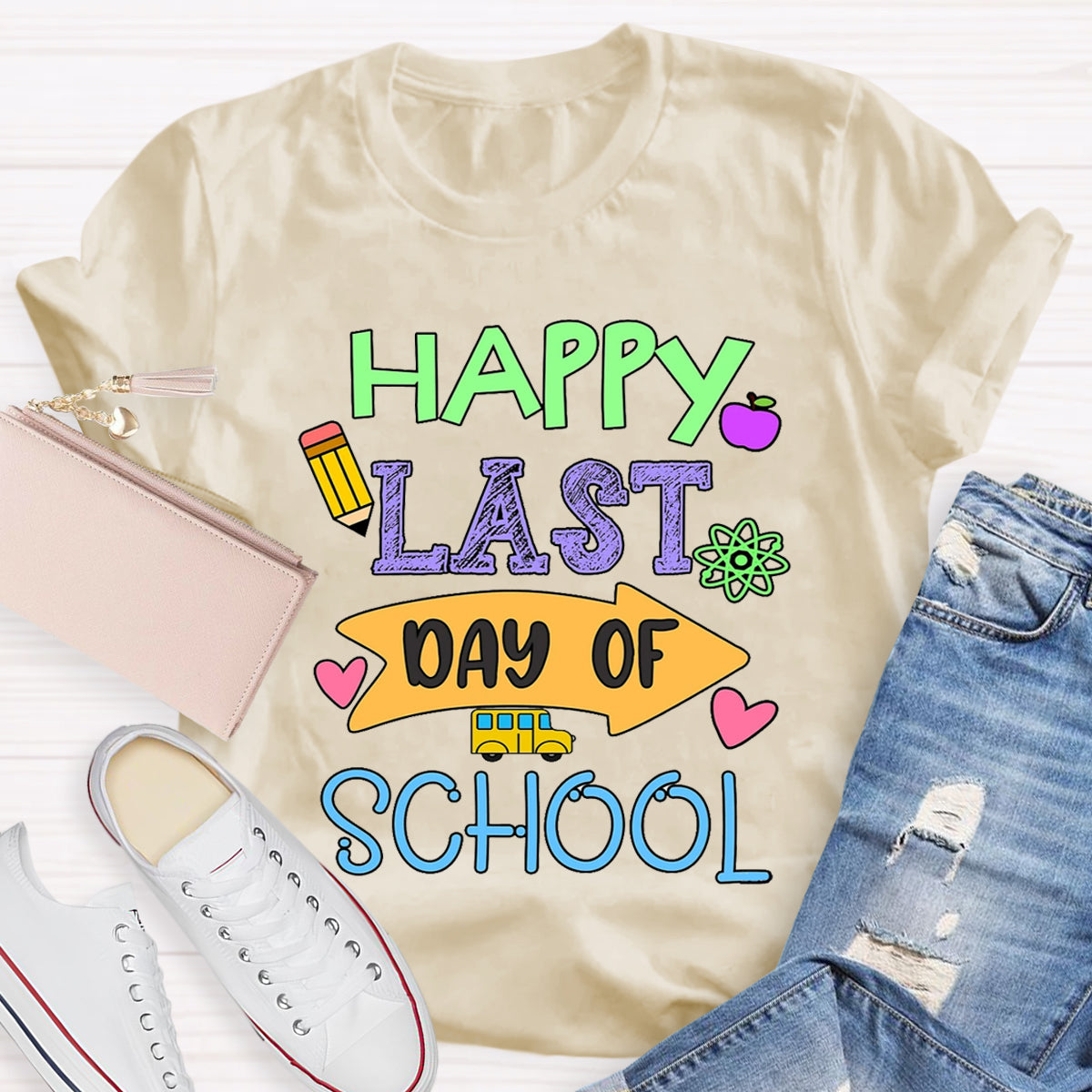 Happy Last Day Of School Teacher T-Shirt