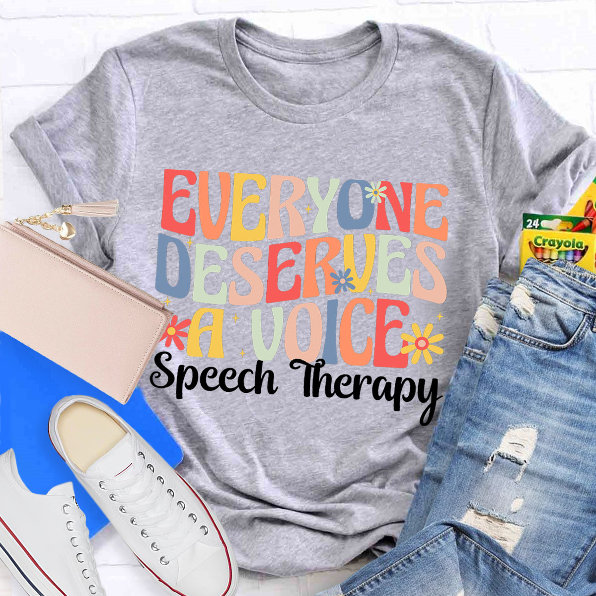 Everyone Deserves A Voice Speech Therapy T-Shirt