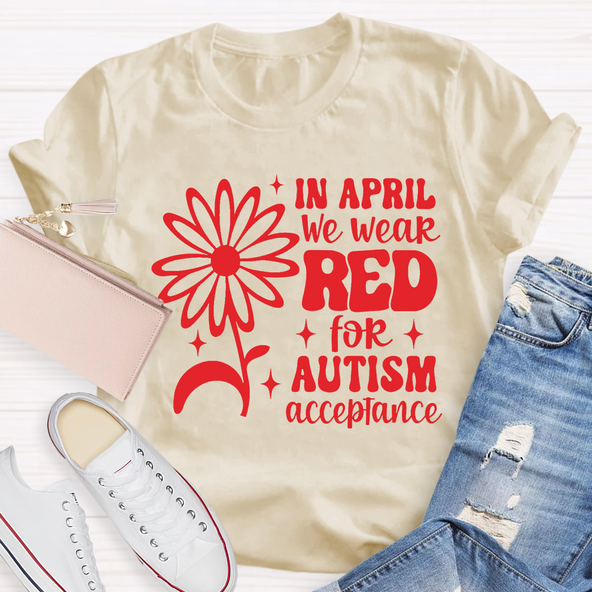 In April We Wear Red Autism Acceptance T-Shirt