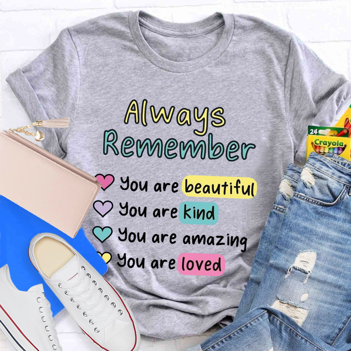 Always Remember You Are Beautiful T-Shirt