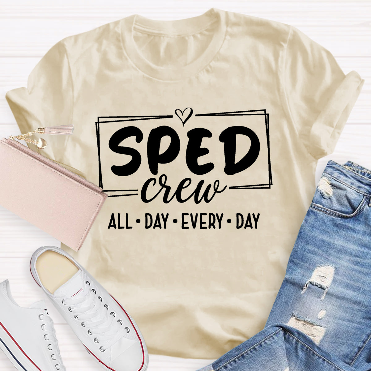 SPED Crew All Day Every Day T-Shirt