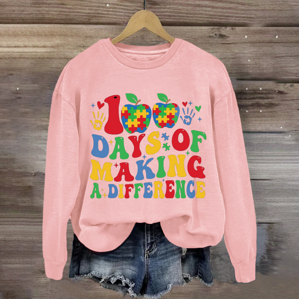 100 Days Of Making Diffenence Sweatshirt