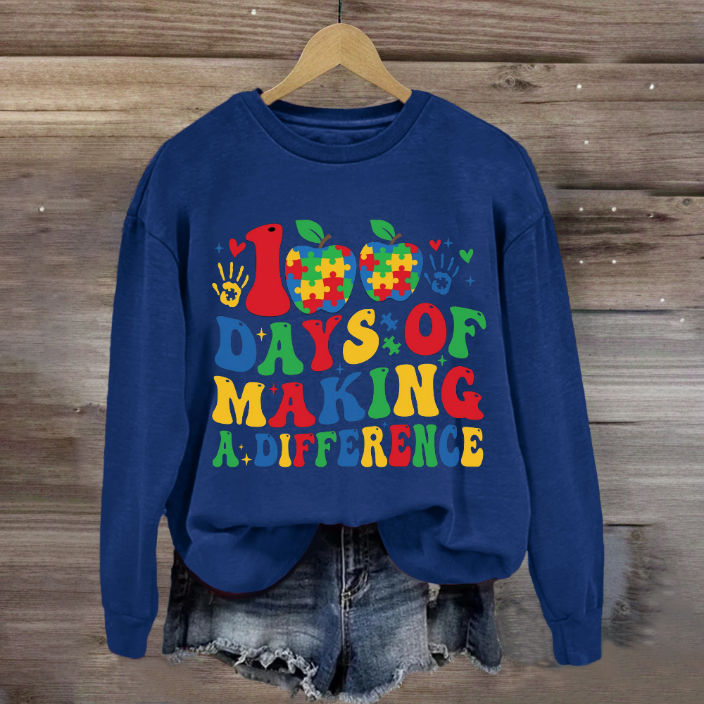 100 Days Of Making Diffenence Sweatshirt