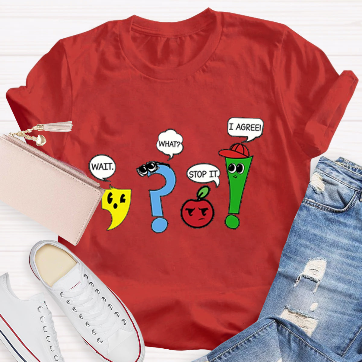 Wait What Stop It I Agree Funny Grammar Teacher T-Shirt