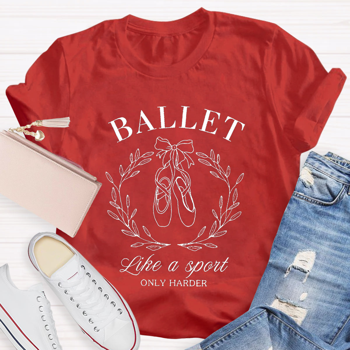 Ballet Like A Sport Only Harder Teacher T-Shirt