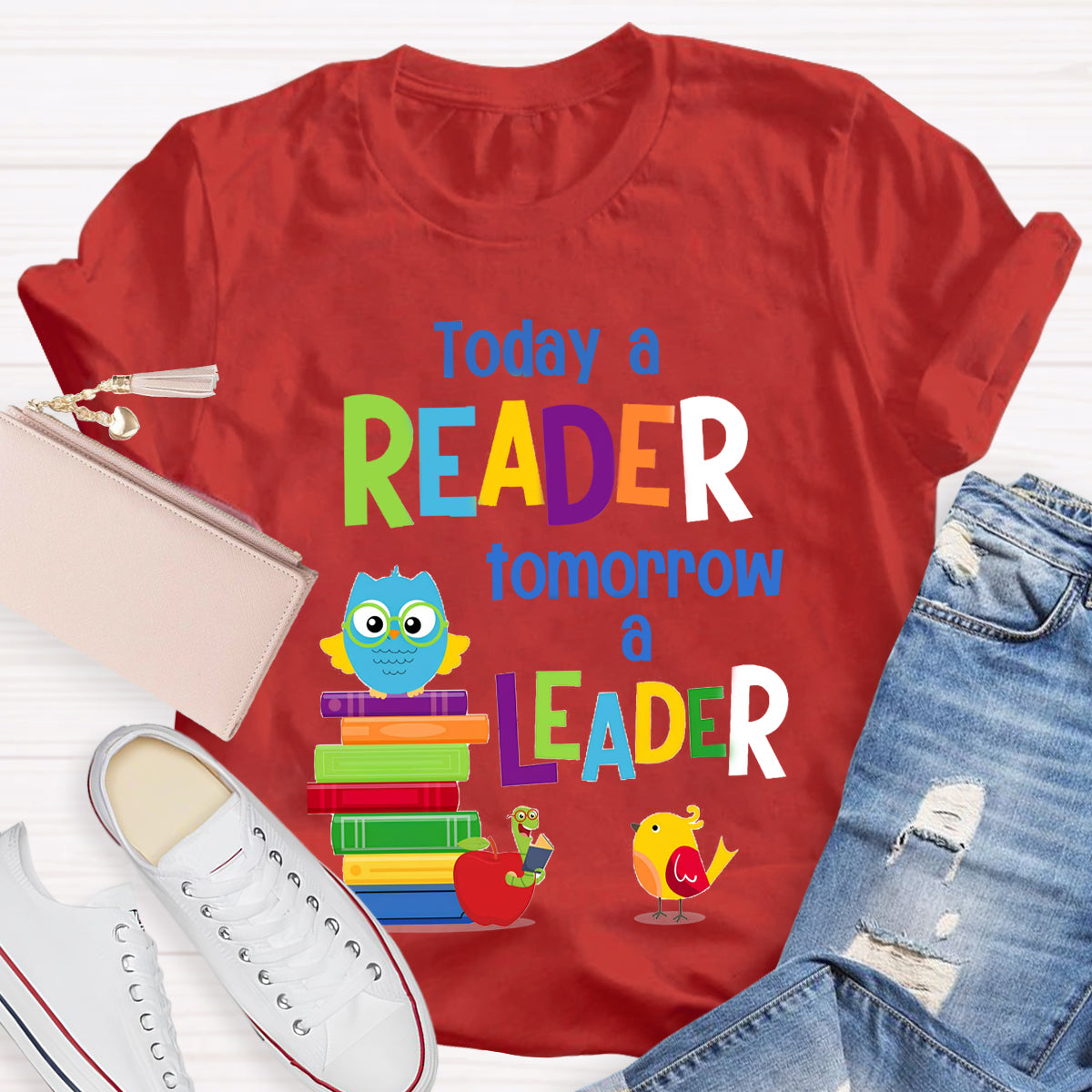 Today A Reader Tomorrow A Leader T-Shirt