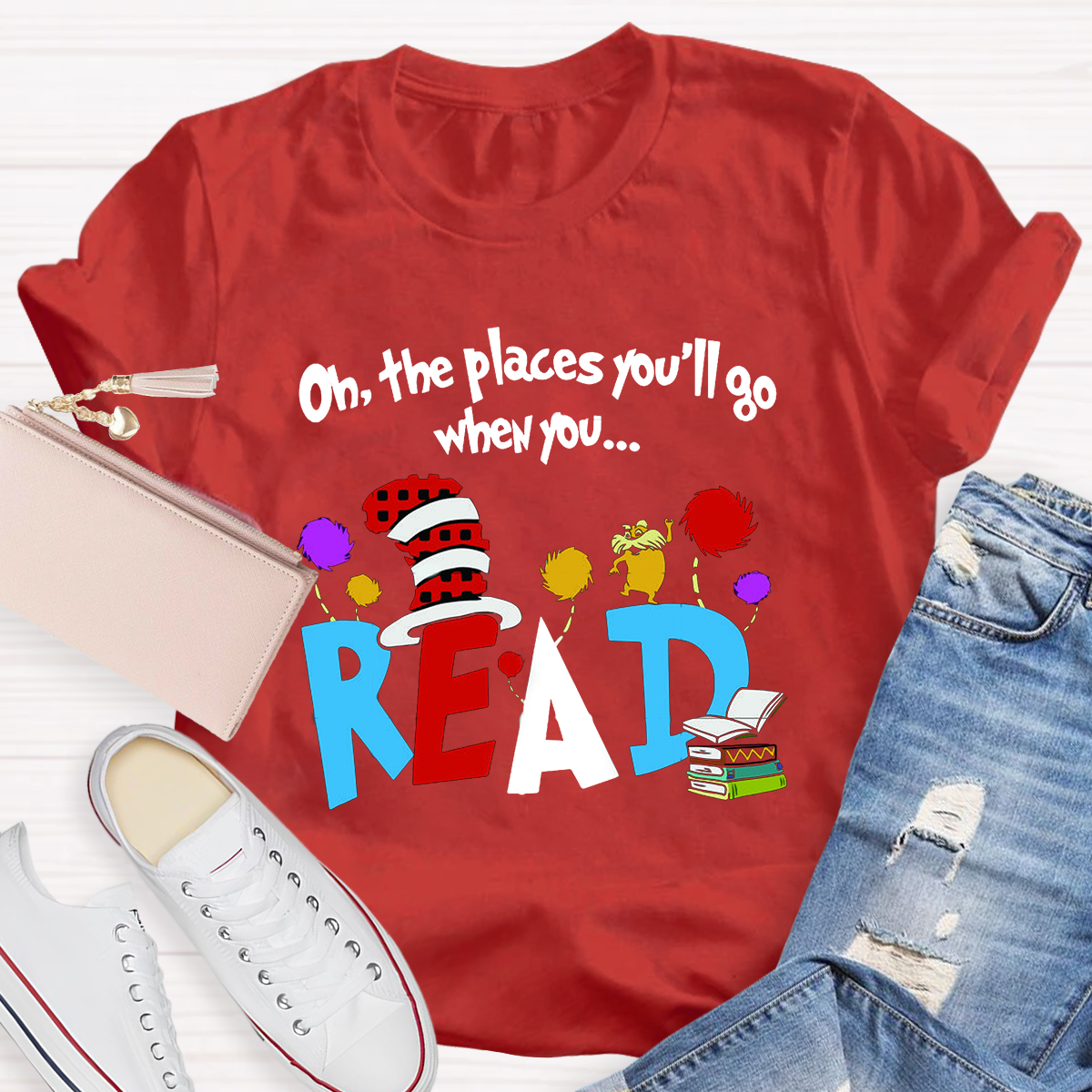 Oh The Places You'll Go When You Read Teacher T-Shirt