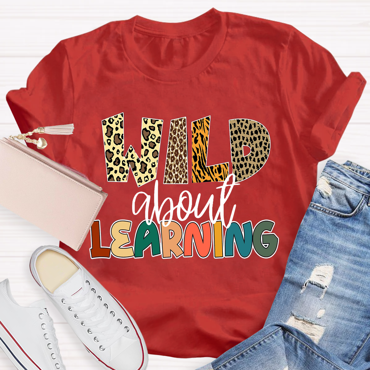 Wild About Learning Teacher T-Shirt